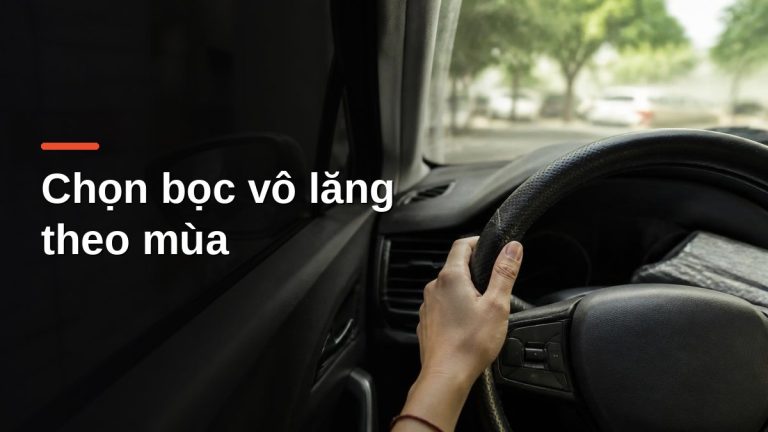 Bọc vô lăng da đục lỗ trên xe ô tô dưới nắng chiều, chọn bọc vô lăng theo mùa